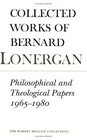 Philosophical and Theological Papers 19651980 Collected Works of Bernard Lonergan