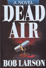 Dead Air: A Novel