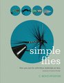 Simple Flies Flies You Can Tie with Three Materials or Less