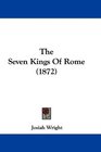 The Seven Kings Of Rome