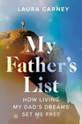 My Father's List How Living My Dad's Dreams Set Me Free