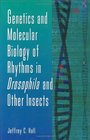 Genetics and Molecular Biology of Rhythms in Drosophila and Other Insects Volume 48