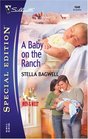 A Baby on the Ranch (Men of the West, Bk 4) (Silhouette Special Edition, No 1648)