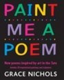 Paint Me a Poem New Poems Inspired by Art in the Tate
