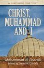 Christ Muhammad and I