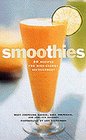 Smoothies 50 Recipes for HighEnergy Refreshment