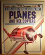 The Usborne Book of Planes and Helicopters