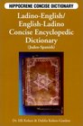 LadinoEnglish EnglishLadino Concise Encyclopedic Dictionary