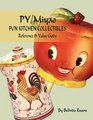 Py Miyao Fun Kitchen Collectibles: Reference  Value Guide