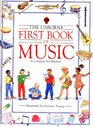 The Usborne First Book of Music