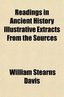Readings in Ancient History Illustrative Extracts From the Sources