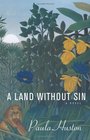 A Land Without Sin A Novel
