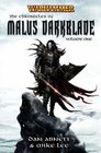 The Chronicles of Malus Darkblade v 1