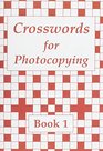Crosswords for Photocopying Bk 1