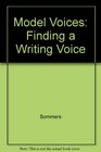 Model Voices Finding a Writing Voice