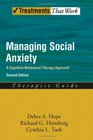 Managing Social AnxietyTherapist Guide 2nd Edition A CognitiveBehavioral Therapy Approach
