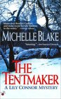 The Tentmaker (Lily Connor, Bk 1)