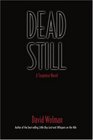 Dead Still A Suspense Novel