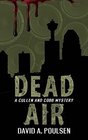 Dead Air A Cullen and Cobb Mystery