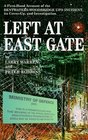 Left at East Gate A FirstHand Account of BentwatersWoodbridge Ufo Incident Its CoverUp and Investigation