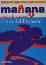 Manana 4 Nivel Superior Libro del Profesor