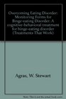 Overcoming Eating Disorder  A CognitiveBehavioral Treatment for BingeEating Disorder Monitoring Forms