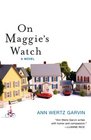 On Maggie's Watch