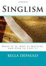Singlism What It Is Why It Matters and How to Stop It