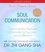 Soul Communication Opening Your Spiritual Channels for Success and Fulfillment