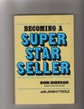 Becoming a Superstar Seller