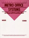 Metro Office Systems A Payroll Practice Set