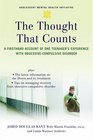 The Thought that Counts A Firsthand Account of One Teenager's Experience with ObsessiveCompulsive Disorder
