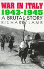 War in Italy 1943  1945 A Brutal Story