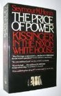 Price of Power: Kissinger in the Nixon White House