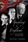 Speaking for England Leo Julian and John Amery the Tragedy of a Political Family