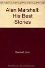 Alan Marshall His Best Stories