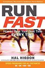 Run Fast How to Beat Your Best Time Every Time