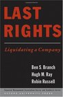 Last Rights Liquidating a Company