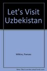 Let's Visit Uzbekistan