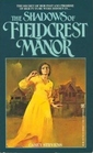 The Shadows of Fieldcrest Manor