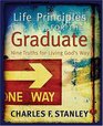Life Principles for the Graduate: Nine Truths for Living God's Way