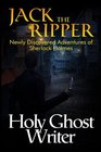 Jack The Ripper Newly Discovered Adventures of Sherlock Holmes