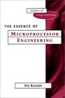 The Essence of Microprocessor Engineering