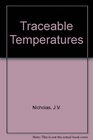 Traceable Temperatures