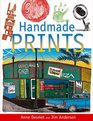 Handmade Prints An Introduction to Creative Printmaking without a Press