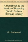 A Handbook to the Works of Browning