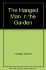 Hanged Man in the Garden