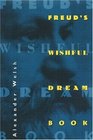Freud's Wishful Dream Book