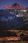 Tellurides A Mountain Biking Guide to Telluride Coroado