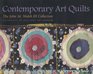 Contemporary art quilts The John M Walsh III collection